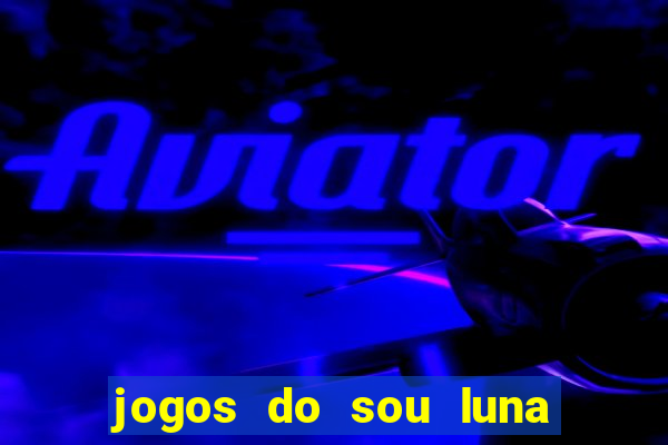 jogos do sou luna crie seus patins